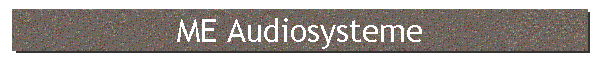 ME Audiosysteme