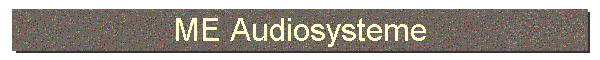 ME Audiosysteme