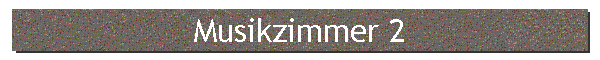 Musikzimmer 2