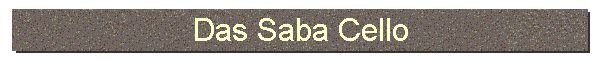 Das Saba Cello